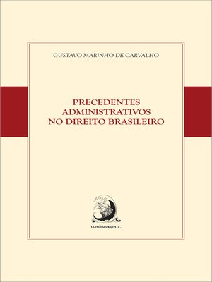 cover image of Precedentes Administrativos no Direito brasileiro